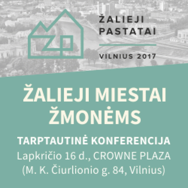 Kviečiame dalyvauti konferencijoje „Žalieji pastatai – Vilnius, 2017“ 