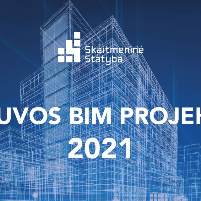 Lietuvos BIM projektai 2021